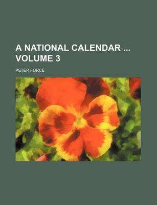 Book cover for A National Calendar Volume 3