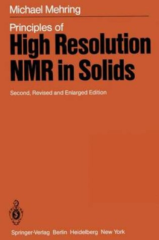 Cover of Principles of High Resolution NMR in Solids