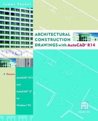 Cover of Architectural Construction Drawings with AutoCAD R14