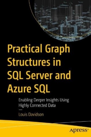 Cover of Practical Graph Structures in SQL Server and Azure SQL