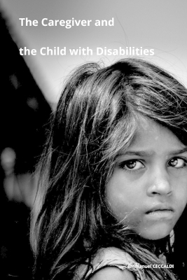 Book cover for The caregiver and the child with disabilities