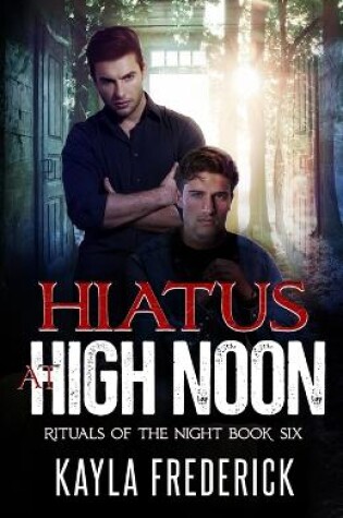 Cover of Hiatus at High Noon