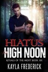 Book cover for Hiatus at High Noon
