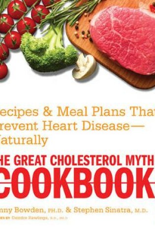 Cover of The Great Cholesterol Myth Cookbook