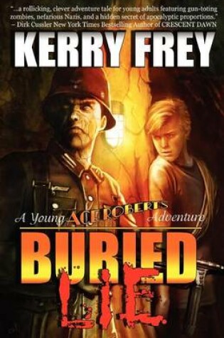 Cover of Buried Lie (a Young Ace Roberts Adventure)