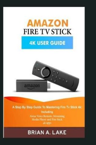 Cover of Amazon Fire TV Stick 4k User Guide