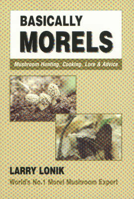 Cover of Basically Morels