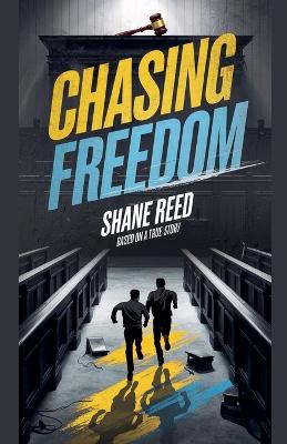 Cover of Chasing Freedom