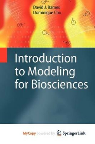 Cover of Introduction to Modeling for Biosciences