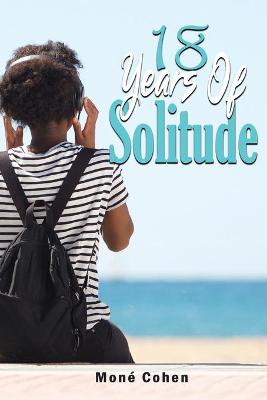 Cover of 18 Years of Solitude