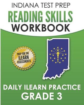 Book cover for Indiana Test Prep Reading Skills Workbook Daily iLearn Practice Grade 3