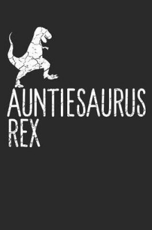 Cover of Auntiesaurus Rex