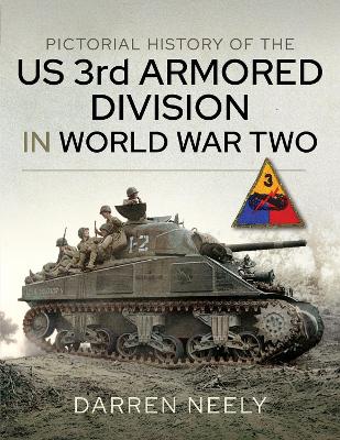 Book cover for Pictorial History of the US 3rd Armored Division in World War Two