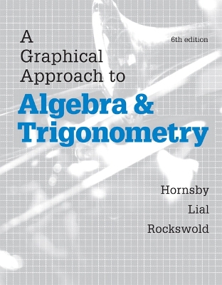 Cover of A Graphical Approach to Algebra and Trigonometry