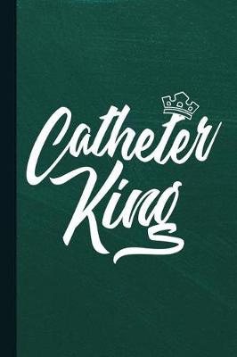 Book cover for Catheter King