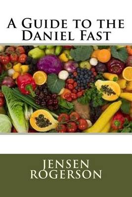 Cover of A Guide to the Daniel Fast