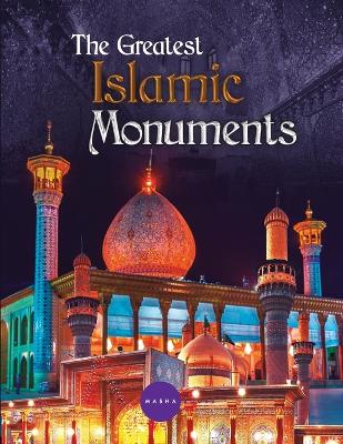 Cover of The Greatest Islamic Monuments