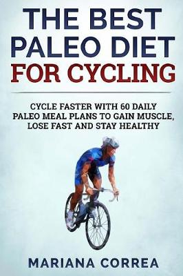 Book cover for THE BEST PALEO DiET FOR CYCLING