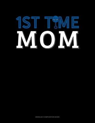 Cover of 1st Time Mom