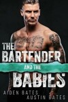 Book cover for The Bartender and the Babies