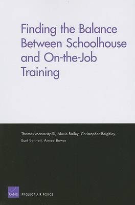 Book cover for Finding the Balance Between Schoolhouse and On-the-job Training