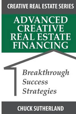 Book cover for Advanced Creative Real Estate Financing