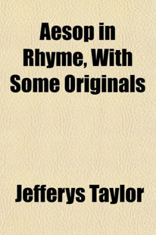 Cover of Aesop in Rhyme, with Some Originals