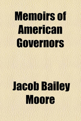 Book cover for Memoirs of American Governors