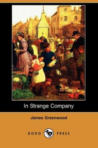 Cover of In Strange Company (Dodo Press)