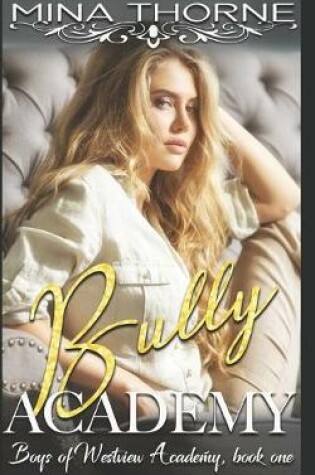 Cover of Bully Academy