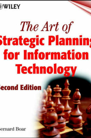 Cover of The Art of Strategic Planning for Information Technology