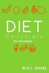 Book cover for The Diet Daily Diary NoteBook8