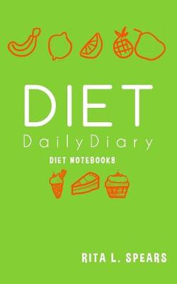 Cover of The Diet Daily Diary NoteBook8