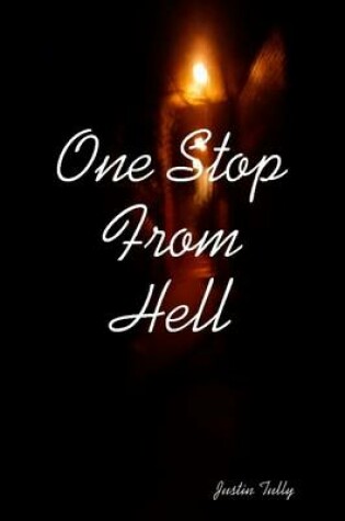 Cover of One Stop From Hell