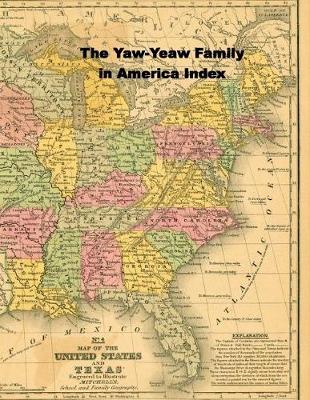 Book cover for The Yaw-Yeaw Family in America Master Index