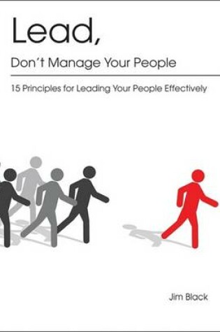 Cover of Lead, Don't Manage Your People