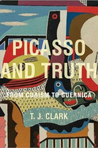 Cover of Picasso and Truth