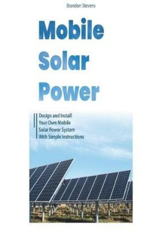 Cover of Mobile Solar Power