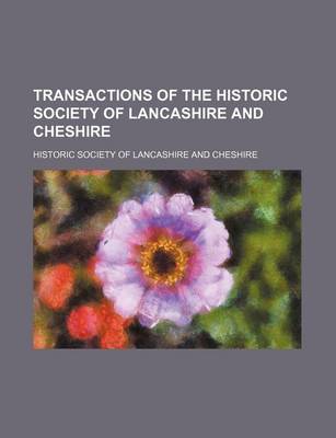 Book cover for Transactions of the Historic Society of Lancashire and Cheshire