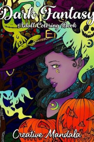 Cover of Dark Fantasy Adult Coloring Book