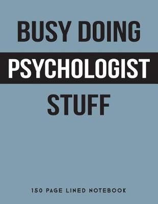 Book cover for Busy Doing Psychologist Stuff