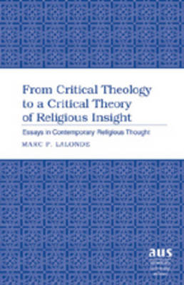 Cover of From Critical Theology to a Critical Theory of Religious Insight