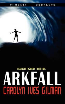 Book cover for Arkfall - Nebula Nominated Novella