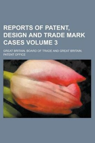 Cover of Reports of Patent, Design and Trade Mark Cases Volume 3