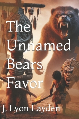 Book cover for The Unnamed Bears Favor