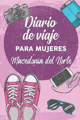 Book cover for Diario De Viaje Para Mujeres Macedonia del Norte
