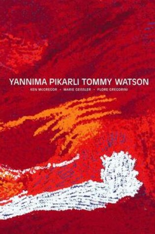 Cover of Yannima Pikarli Tommy Watson: Country