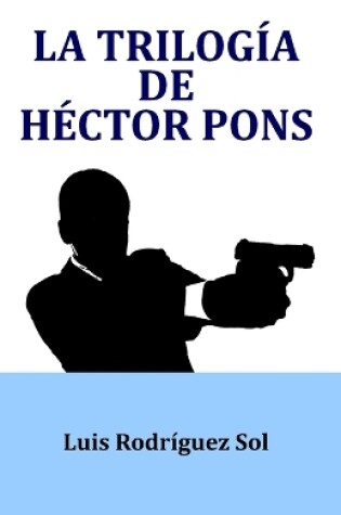 Cover of La trilogía de Héctor Pons
