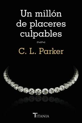 Book cover for Un Millon de Placeres Culpables