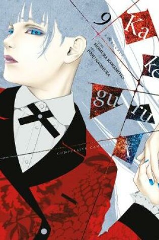 Cover of Kakegurui: Compulsive Gambler, Vol. 9